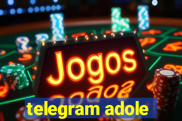 telegram adole